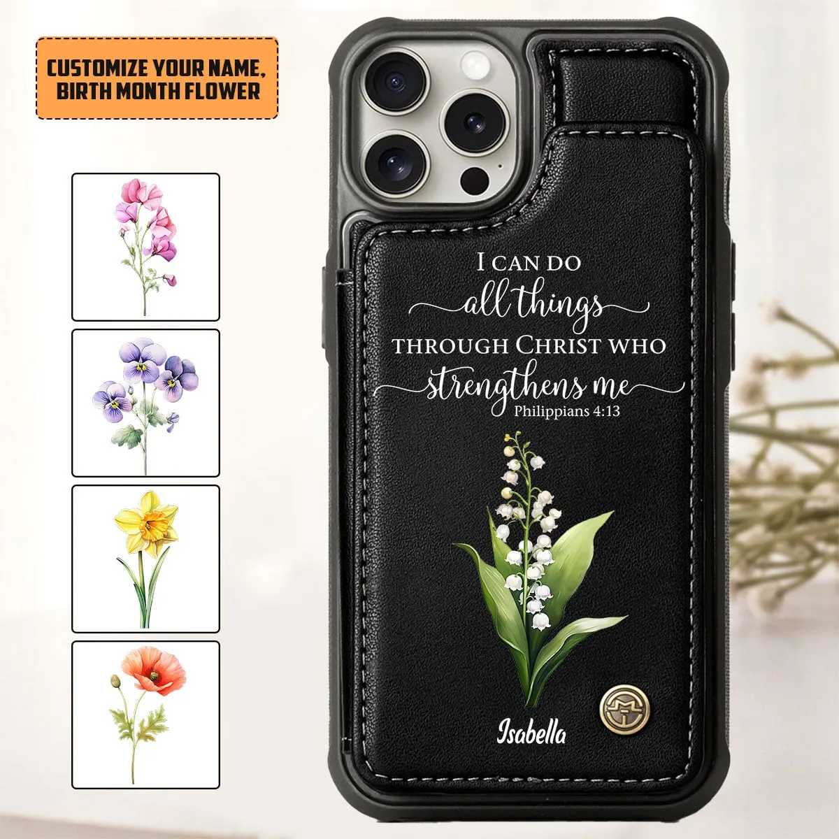 89243570-81ed-4b44-85b2-c1de0853704c.webp Personalized I Can Do All Things Through Christ Birth Month Flower Leather Flip Wallet Phone Case